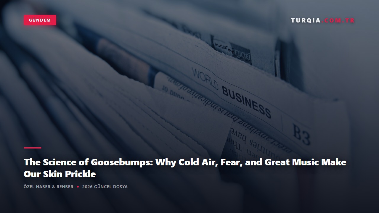 Why Do We Get Goosebumps?